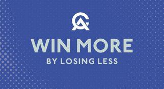Win More by Losing Less