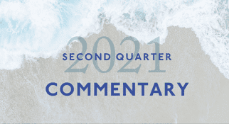 2021 Second Quarter Commentary