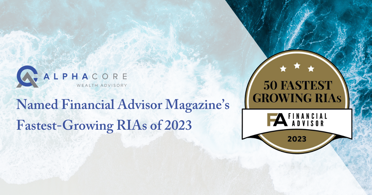 AlphaCore Named Among Financial Advisor Magazine’s Fastest-Growing RIAs of 2023