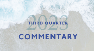 2023 Third Quarter Commentary: Economic Recap & Market Summary
